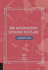 Bir Mühendisin Seyahat Notları