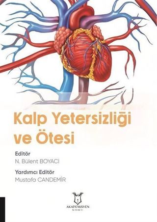 Kalp Yetersizliği ve Ötesi