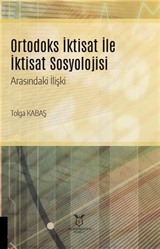 Ortodoks İktisat ile İktisat Sosyolojisi