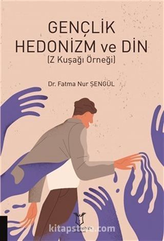 Gençlik Hedonizm ve Din