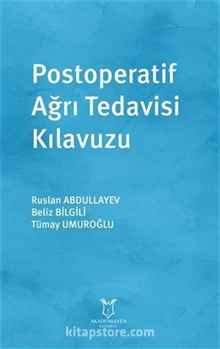 Postoperatif Ağrı Tedavisi Kılavuzu