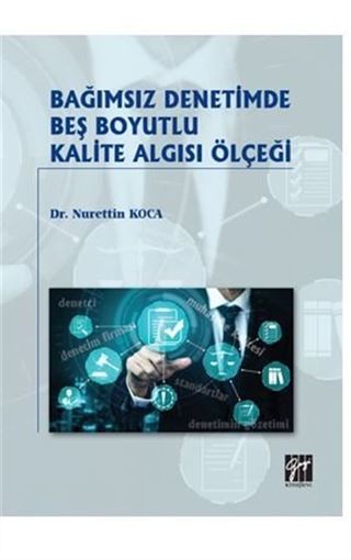 Bağımsız Denetimde Beş Boyutlu Kalite Algısı Ölçeği