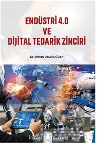 Endüstri 4.0 ve Dijital Tedarik Zinciri