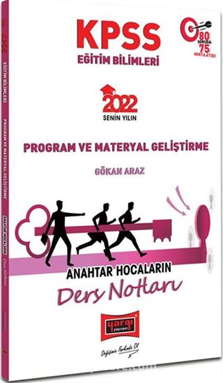 2022 KPSS Eğitim Bilimleri Program ve Materyal Geliştirme Anahtar Hocaların Ders Notları