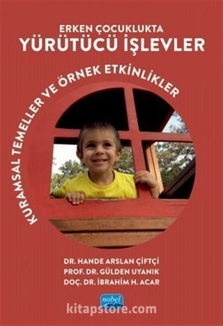 Erken Çocuklukta Yürütücü İşlevler