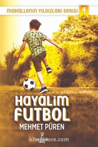 Hayalim Futbol / Mahallenin Yıldızları Serisi 4