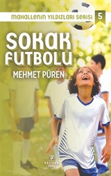 Sokak Futbolu / Mahallenin Yıldızları Serisi 5