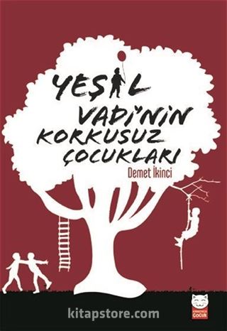 Yeşil Vadi'nin Korkusuz Çocukları