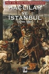 Haçlılar ve İstanbul (1096 -1261)