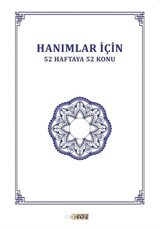 Hanımlar İçin 52 Haftaya 52 Konu