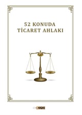 52 Konuda Ticaret Ahlakı