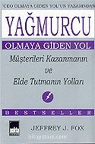 Yağmurcu Olmaya Giden Yol