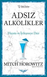 Adsız Alkolikler - Kısaltılmış Klasikler Serisi