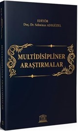 Multidisipliner Araştırmalar