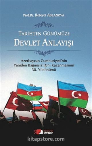 Tarihten Günümüze Devlet Anlayışı