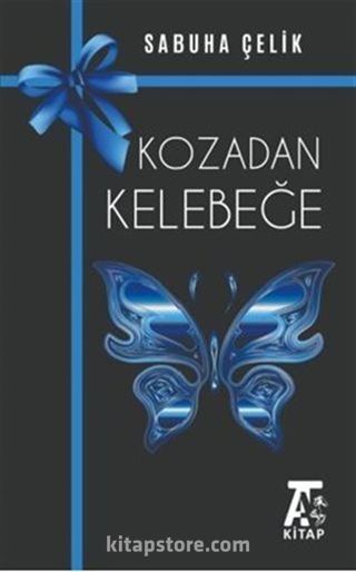 Kozadan Kelebeğe