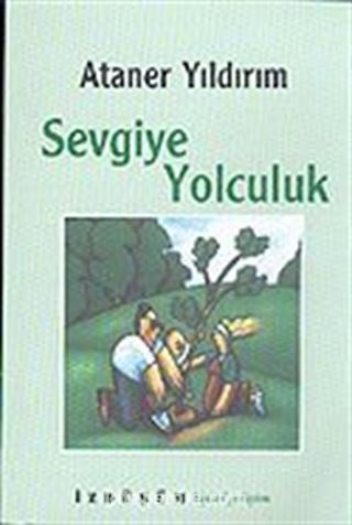 Sevgiye Yolculuk