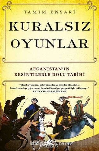 Kuralsız Oyunlar: Afganistan'ın Kesintilerle Dolu Tarihi