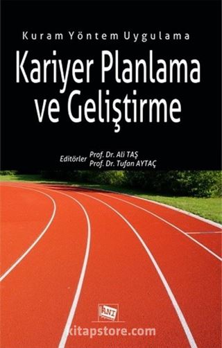 Kariyer Planlama ve Geliştirme