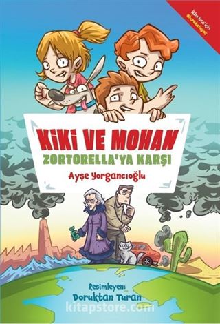 Kiki ve Mohan Zortorella'ya Karşı