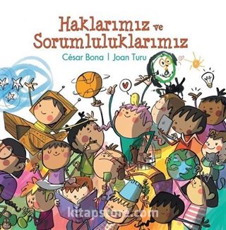 Haklarımız ve Sorumluluklarımız