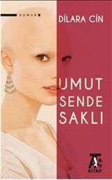 Umut Sende Saklı