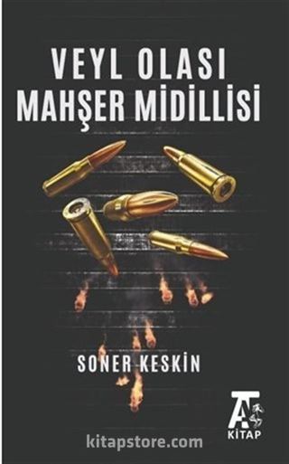 Veyl Olası Mahşer Midillisi