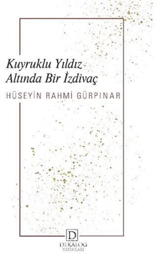 Kuyruklu Yıldız Altında Bir İzdivaç