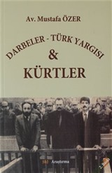 Darbeler - Türk Yargısı ve Kürtler