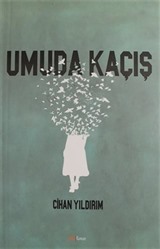 Umuda Kaçış