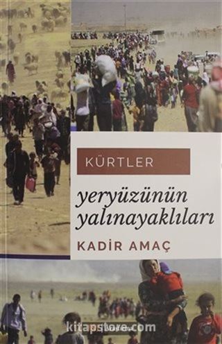 Kürtler: Yeryüzünün Yalınayaklıları