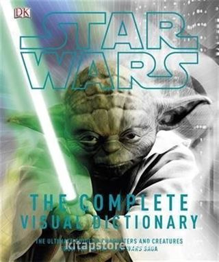 Star Wars - The Complete Visual Dictionary