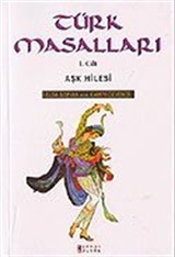 Türk Masalları / Aşk Hilesi / Cilt-1