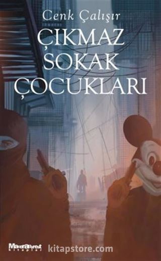 Çıkmaz Sokak Çocukları