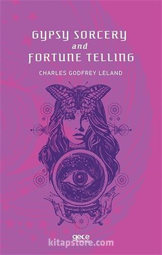 Gypsy Sorcery And Fortune Telling