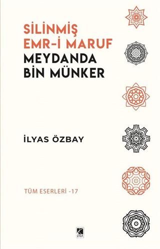 Silinmiş Emr-i Maruf, Meydanda Bin Münker