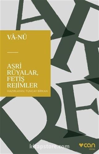 Asri Rüyalar, Fetiş Rejimler