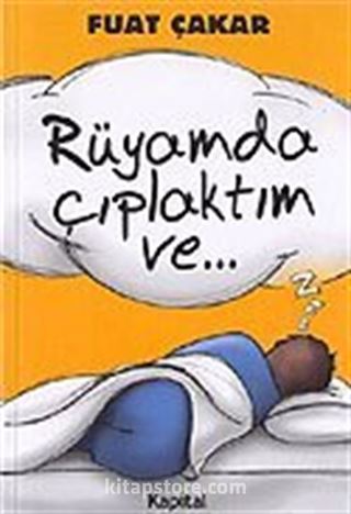 Rüyamda Çıplaktım Ve...