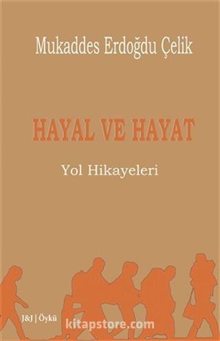 Hayal ve Hayat