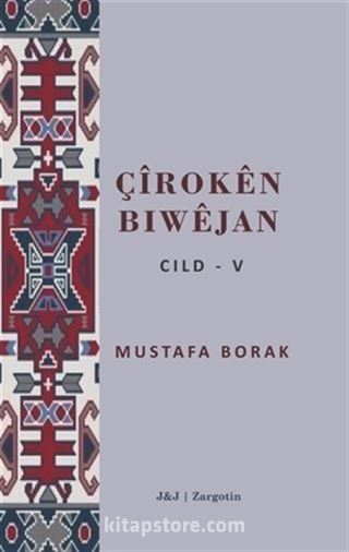 Çiroken Biwejan Cild - 5