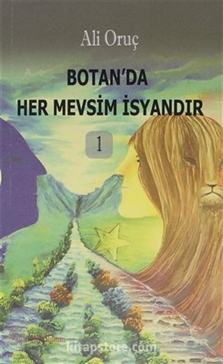 Botan'da Her Mevsim İsyandır 1