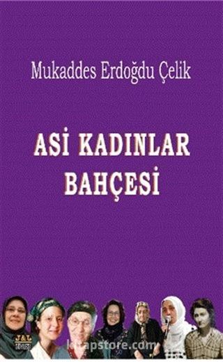 Asi Kadınlar Bahçesi