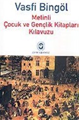 Metinli Çocuk ve Gençlik Kitapları Kılavuzu 3