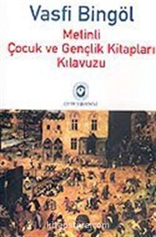 Metinli Çocuk ve Gençlik Kitapları Kılavuzu 3