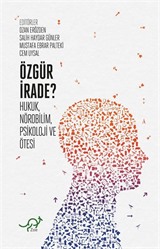 Özgür İrade?