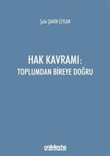 Hak Kavramı: Toplumdan Bireye Doğru