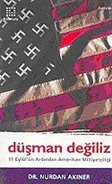 Düşman Değiliz / 11 Eylül Ardından Amerikan Milliyetçiliği