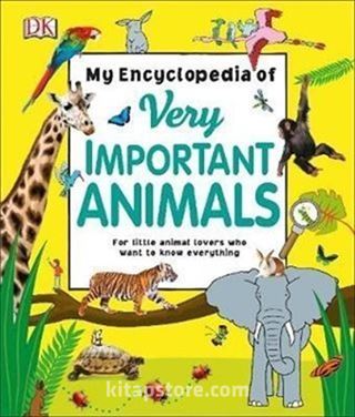 DK - My Encylopedia of Very Important Animal