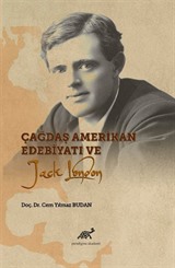 Çağdaş Amerikan Edebiyatı ve Jack London