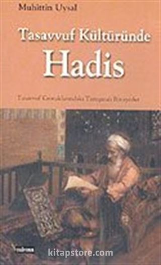 Tasavvuf Kültüründe Hadis